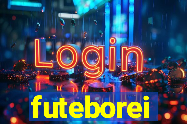 futeborei