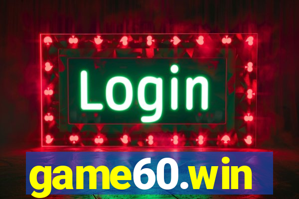 game60.win