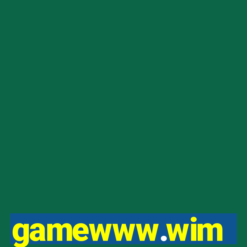 gamewww.wim