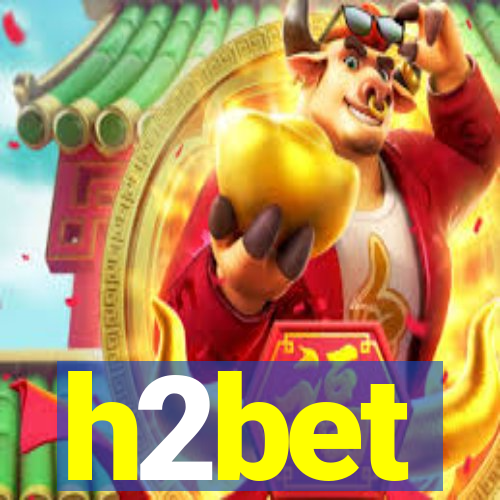 h2bet