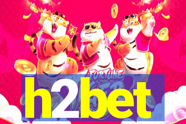 h2bet