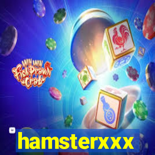 hamsterxxx