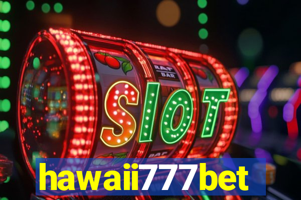 hawaii777bet