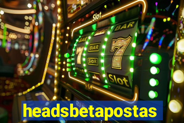 headsbetapostas