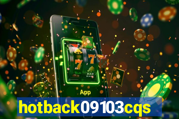 hotback09103cqs.cc