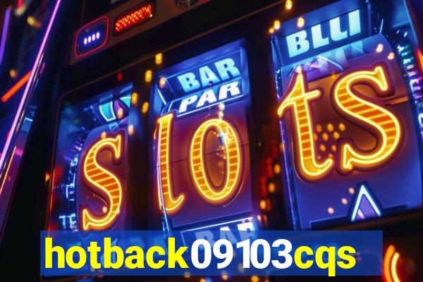 hotback09103cqs.cc