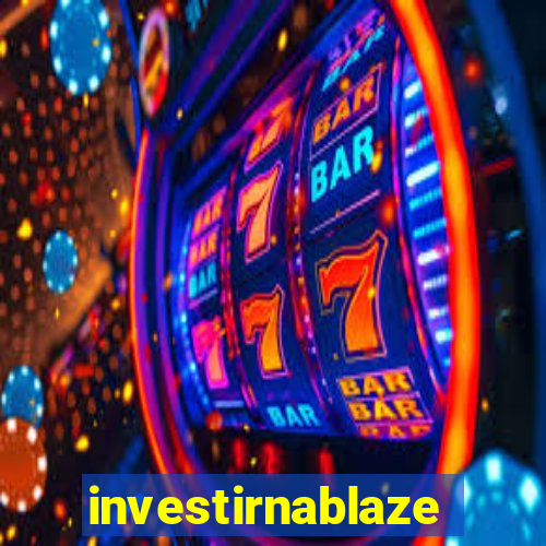 investirnablaze