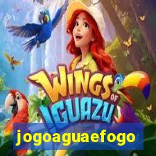 jogoaguaefogo