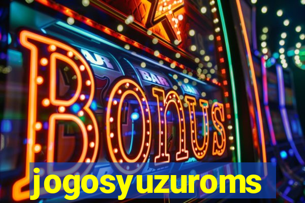 jogosyuzuroms