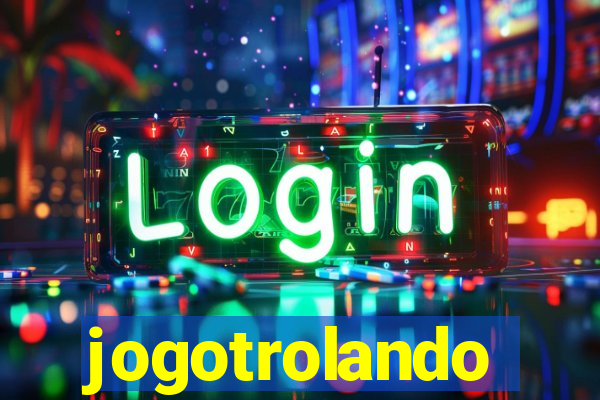 jogotrolando
