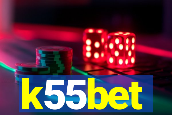 k55bet