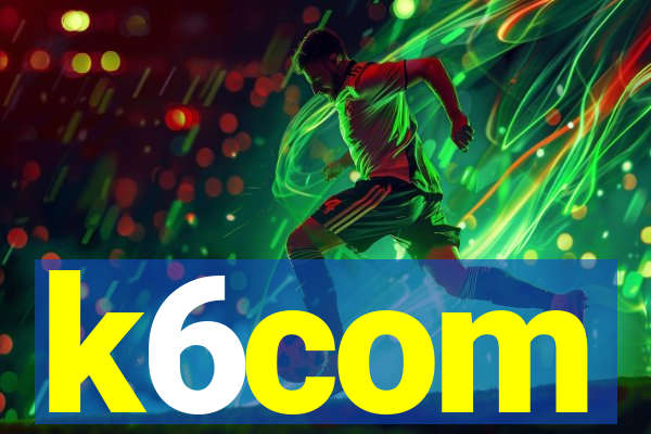 k6com