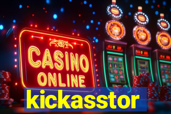 kickasstor