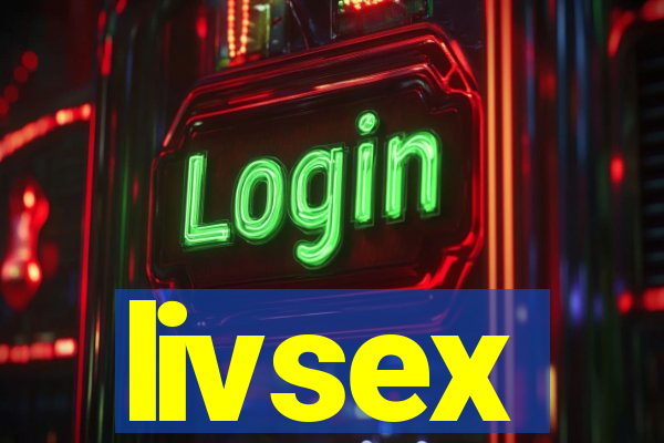 livsex