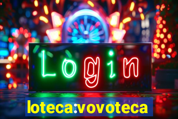 loteca:vovoteca