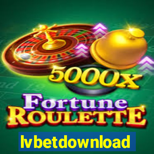 lvbetdownload