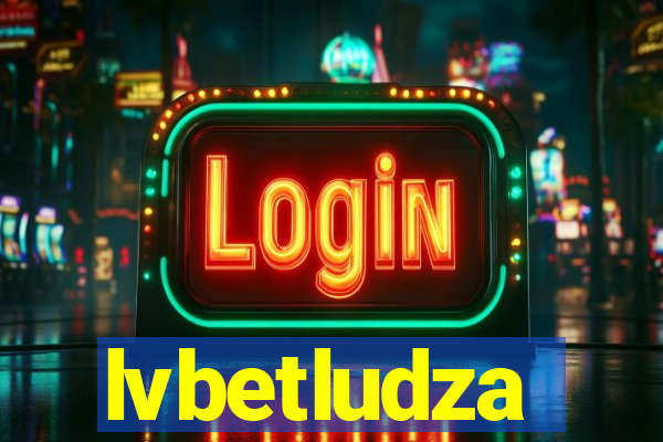 lvbetludza