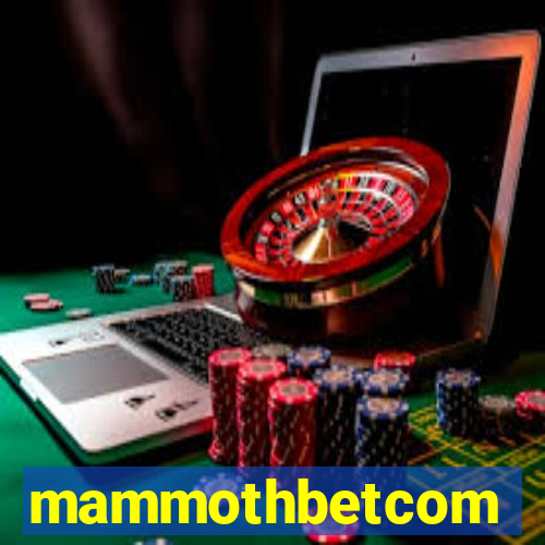 mammothbetcom