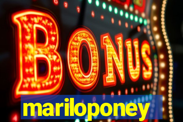 mariloponey