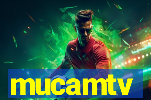 mucamtv