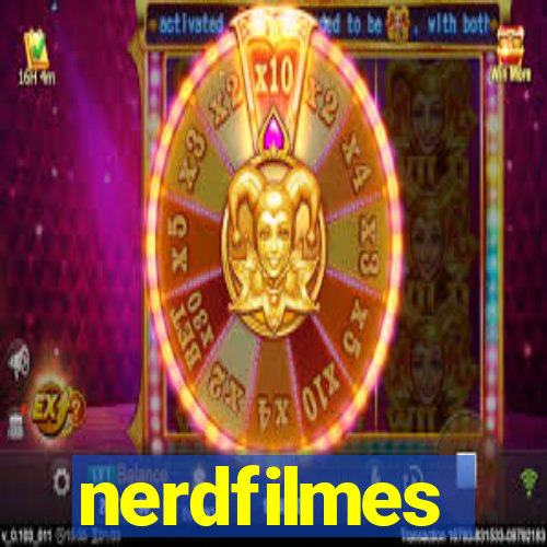 nerdfilmes
