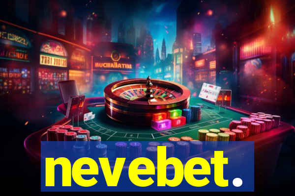 nevebet.