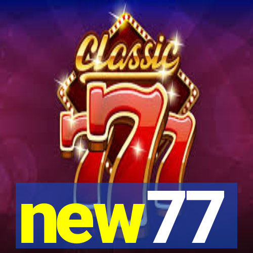 new77
