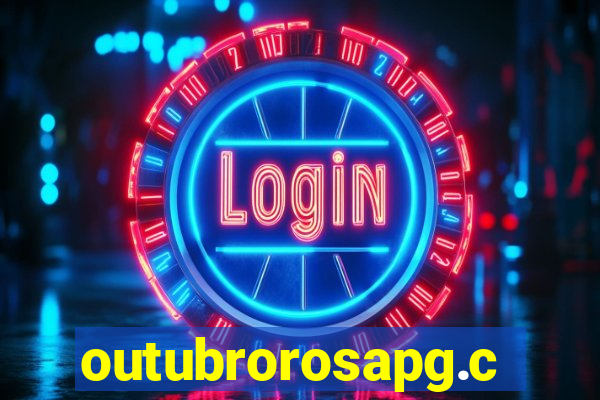 outubrorosapg.com