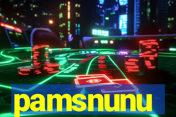 pamsnunu
