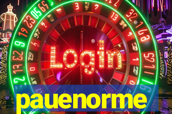 pauenorme