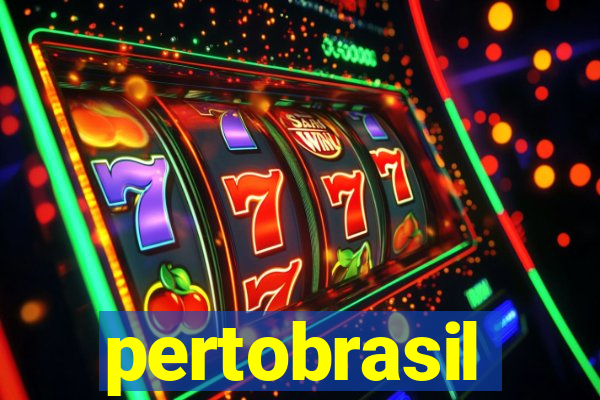 pertobrasil