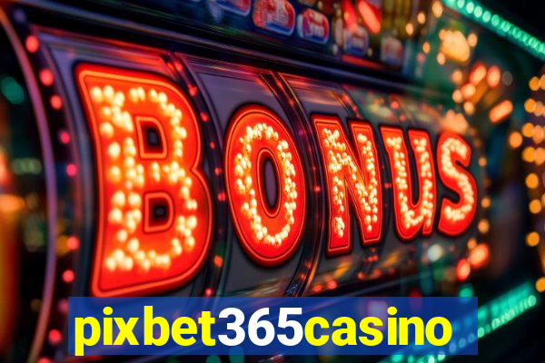 pixbet365casino