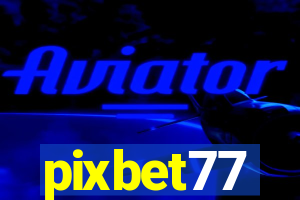 pixbet77