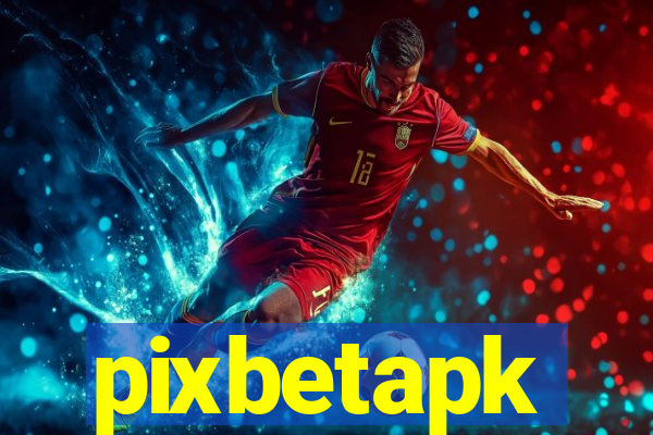 pixbetapk