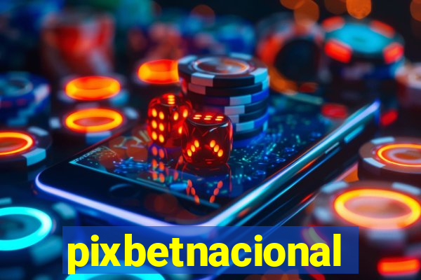 pixbetnacional