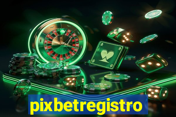 pixbetregistro