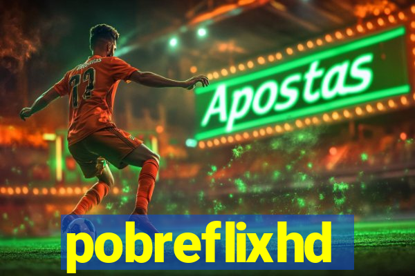 pobreflixhd