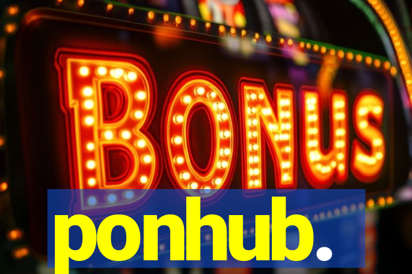ponhub.