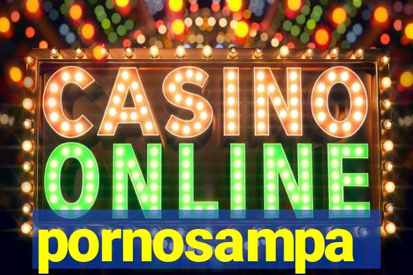 pornosampa