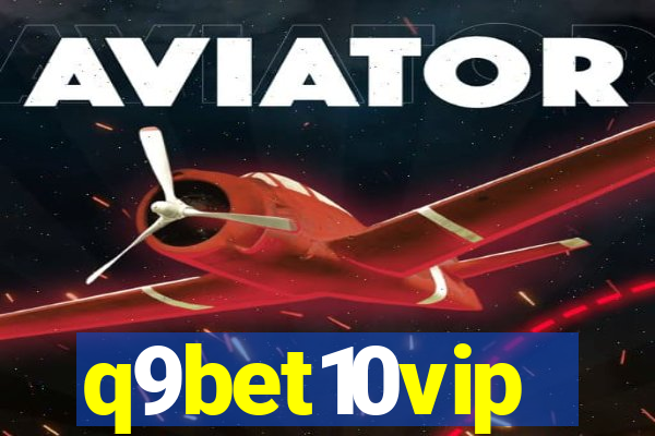 q9bet10vip