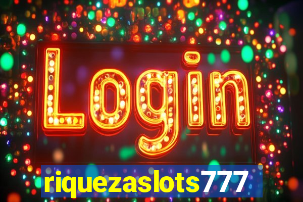 riquezaslots777
