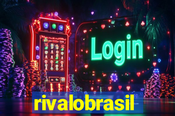 rivalobrasil
