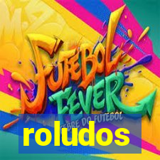 roludos