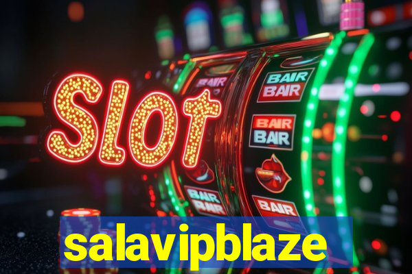 salavipblaze
