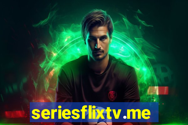 seriesflixtv.me