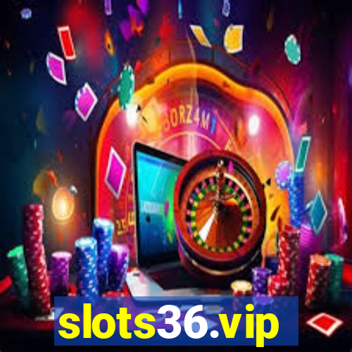 slots36.vip