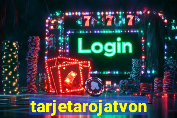 tarjetarojatvonline