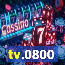 tv.0800