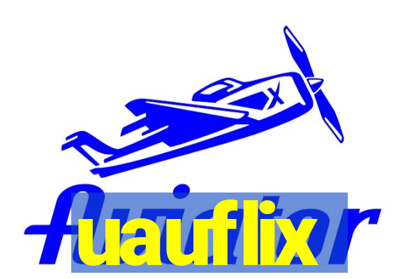 uauflix