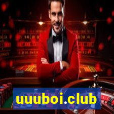uuuboi.club